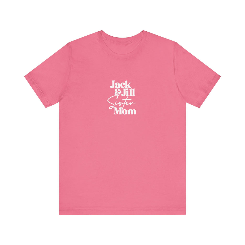 Jack & Jill Sister Mom Retro Tee